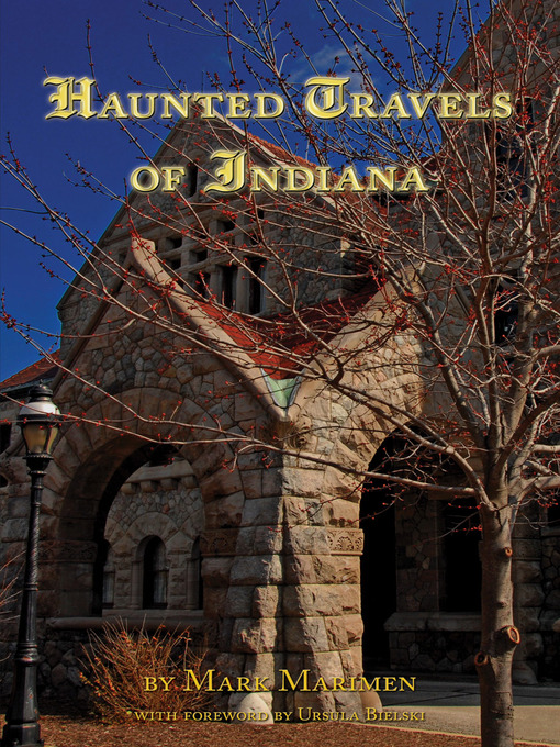 Title details for Haunted Travels of Indiana by Mark Marimen - Available